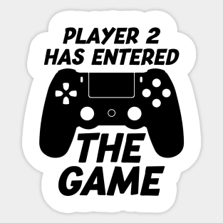 Player 2 Has Entered THE GAME Sticker